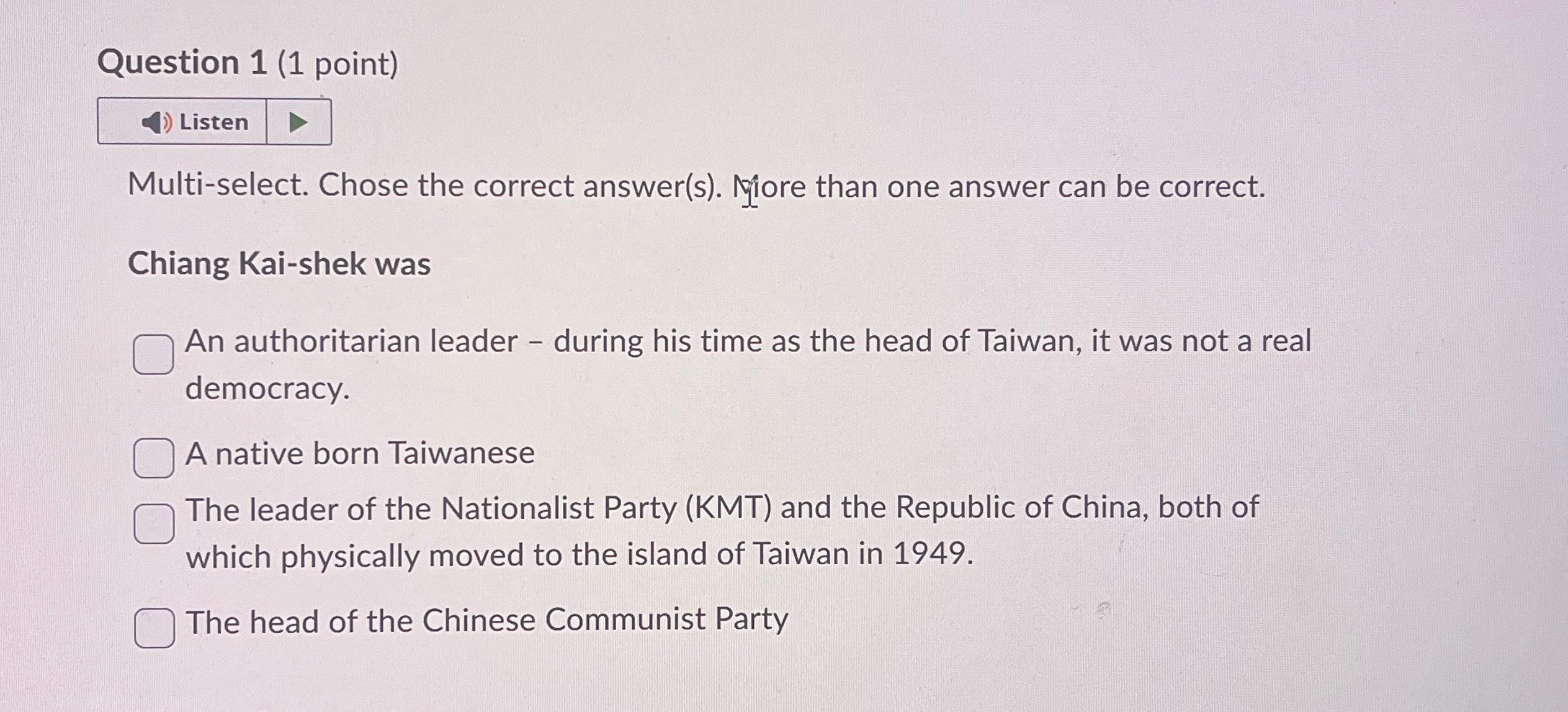  Question 1(1 point) Listen Multi-select. Chose the correct answer(s). Migre than
