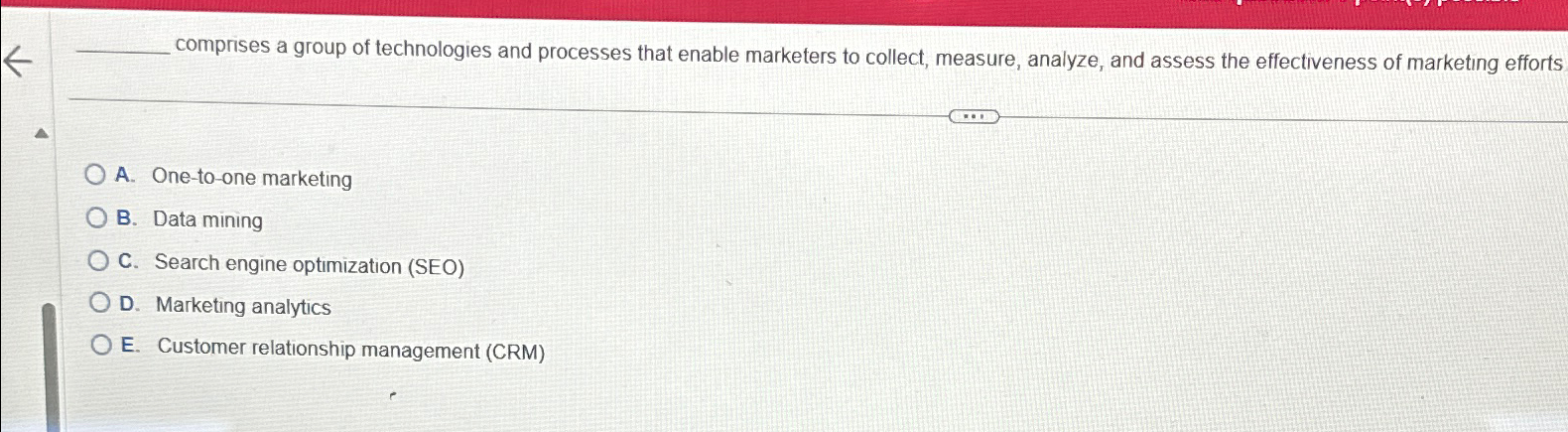  comprises a group of technologies and processes that enable marketers to