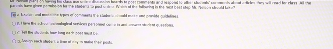  Mr. Nelson plans on having his class use online discussion boards