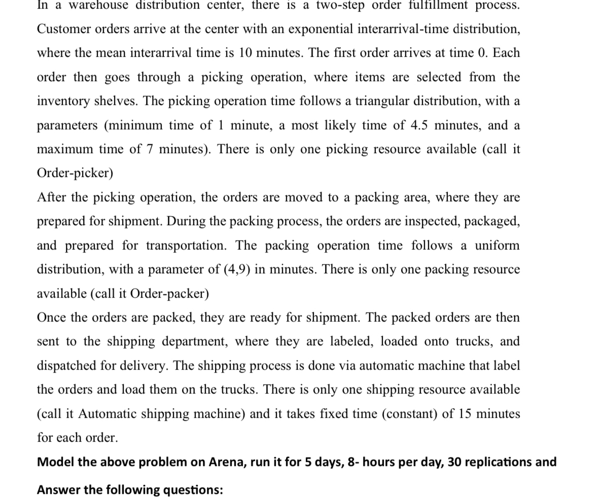  In a warehouse distribution center, there is a two-step order fulfillment
