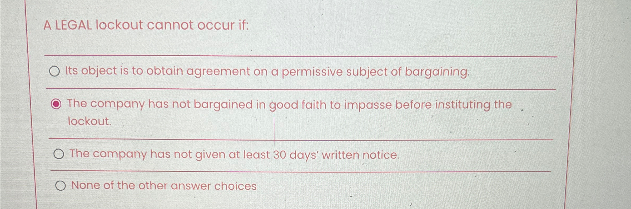  A LEGAL lockout cannot occur if: q, Its object is to