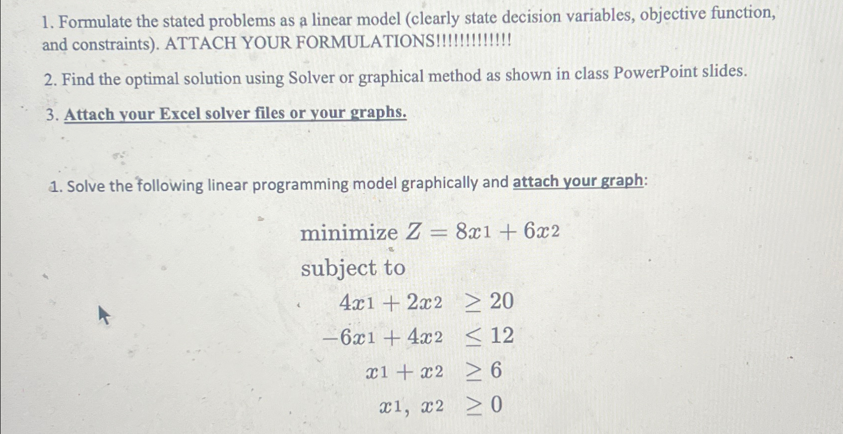  Formulate the stated problems as a linear model (clearly state decision