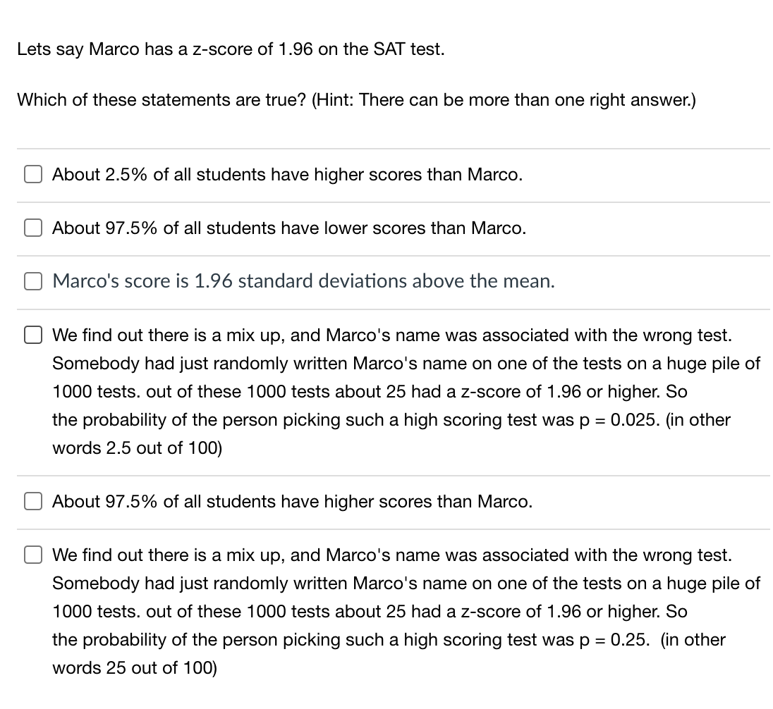 not only are the standard deviation and mean needed, but also the