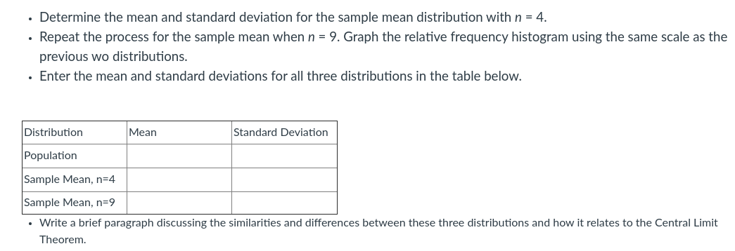 distributions from a population that is not normally distributed. - Graph the