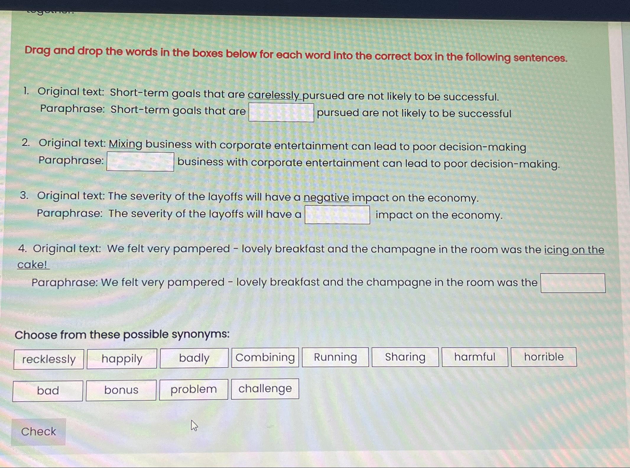  Drag and drop the words in the boxes below for each