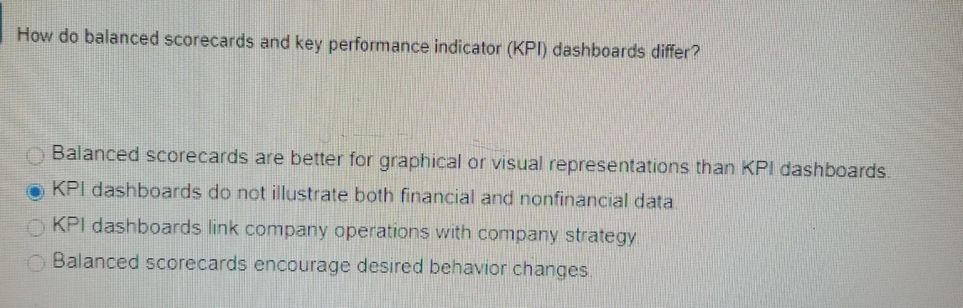 How do balanced scorecards and key performance indicator (KPI) dashboards differ?
