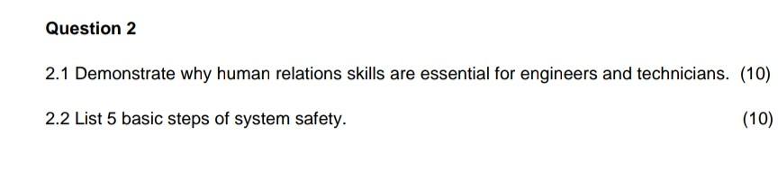 Question 2 2.1 Demonstrate why human relations skills are essential for