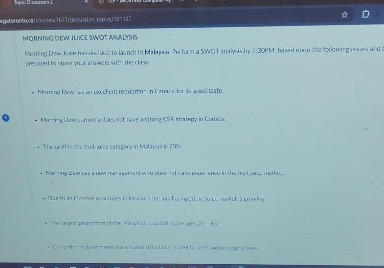  Topic Discussion 2 egetoronto.ca/courses/7677/discussion_topics/101127 MORNING DEW JUICE SWOT ANALYSIS Morning Dew