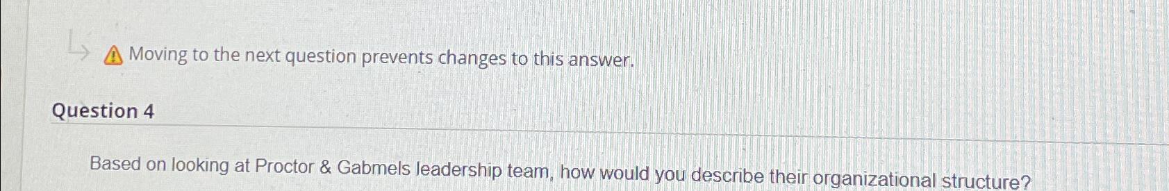  Moving to the next question prevents changes to this answer. Question
