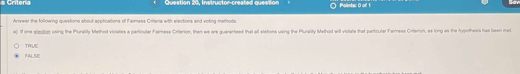  Criteria Question 20, Instructor-created question Points: 0 of 1 Answer the