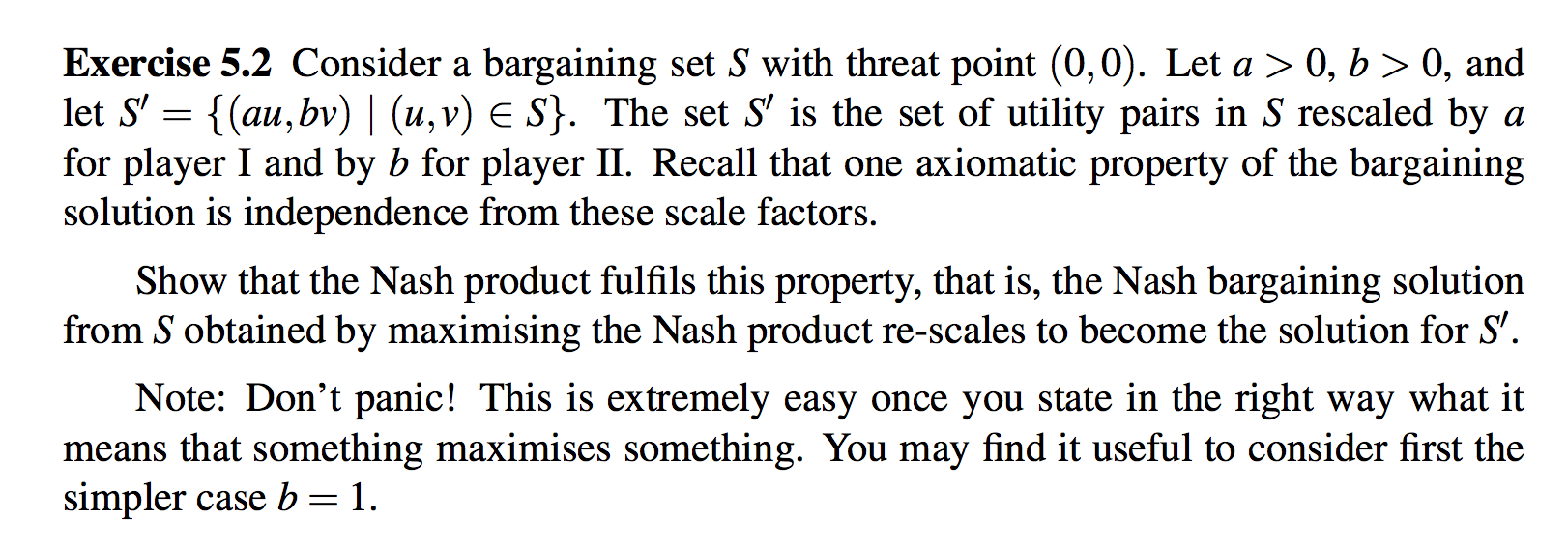 This is the bargaining question for Game Theory. Consider a bargaining set