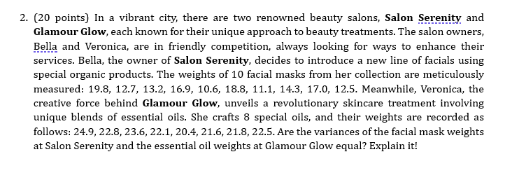  (20 points) In a vibrant city, there are two renowned beauty