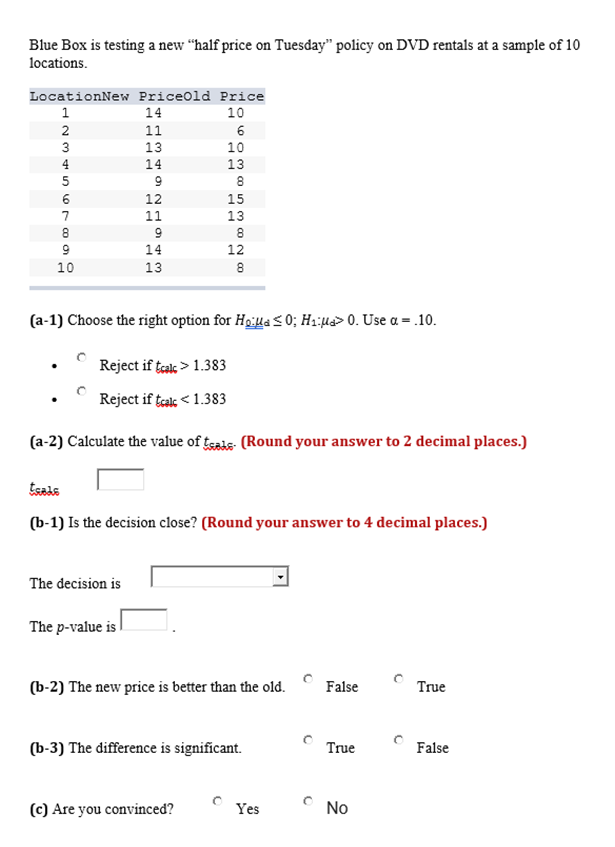 Problem 7 Blue Box is testing a new "half price on Tuesday"