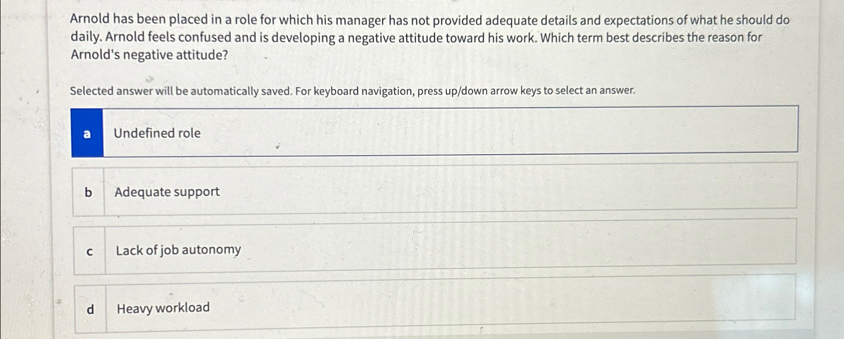  Arnold has been placed in a role for which his manager