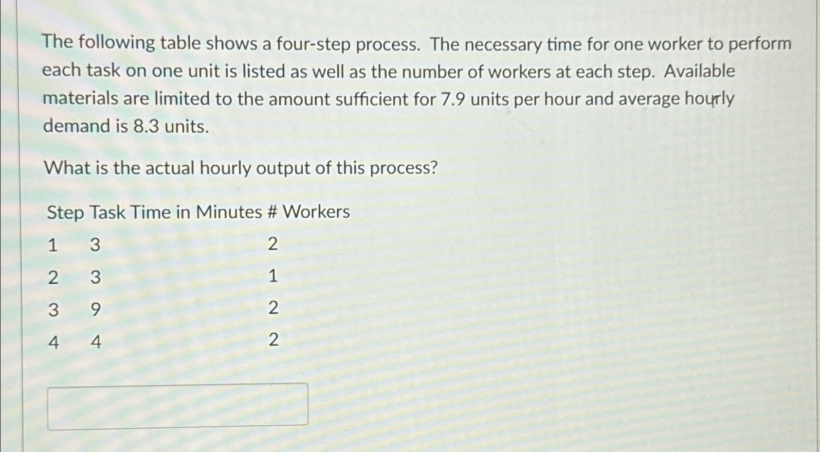  The following table shows a four-step process. The necessary time for