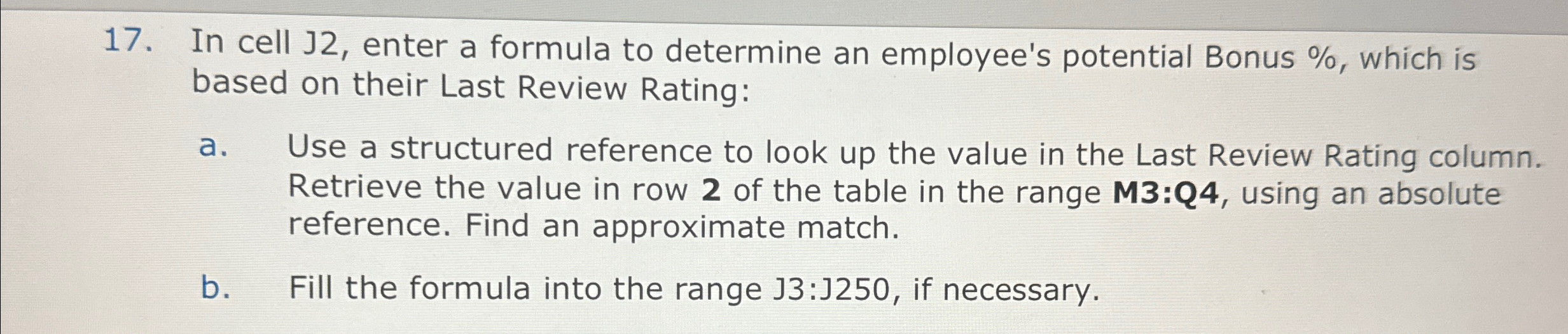  In cell J2, enter a formula to determine an employee's potential