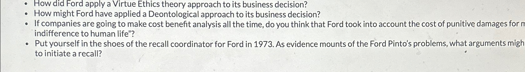  How did Ford apply a Virtue Ethics theory approach to its