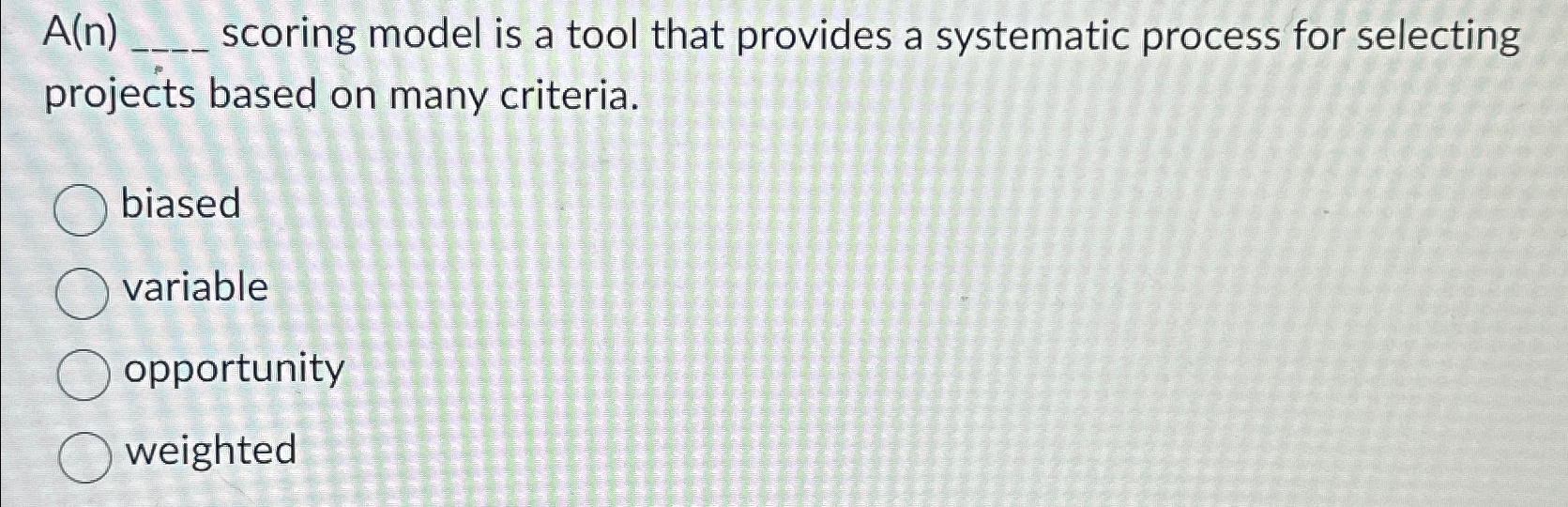  A(n) scoring model is a tool that provides a systematic process
