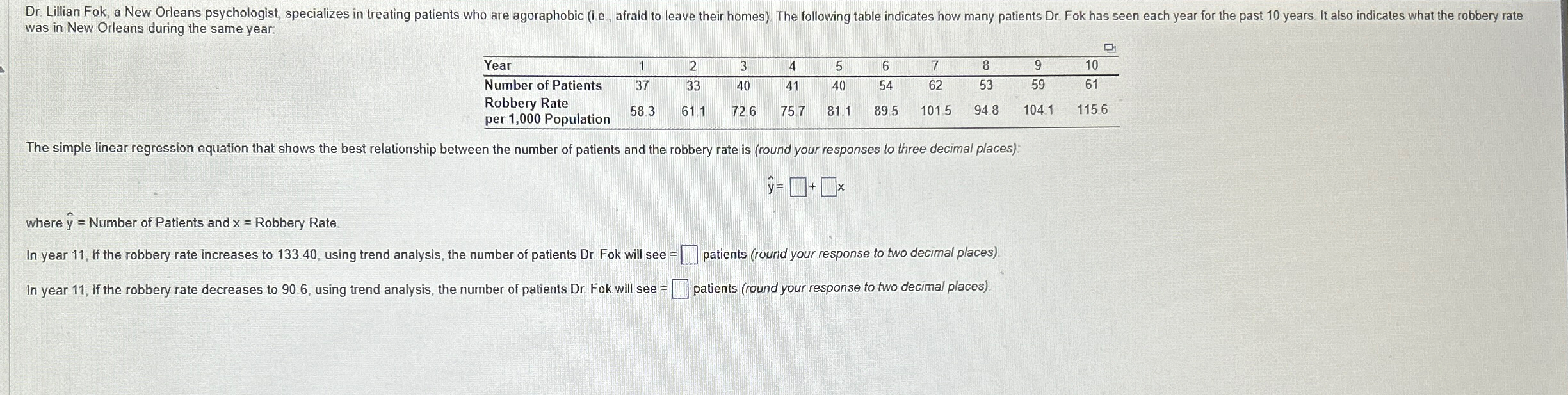  was in New Orleans during the same year: \table[[Year,1,2,3,4,5,6,7,8,9,10],[\table[[Number of Patients],[Robbery