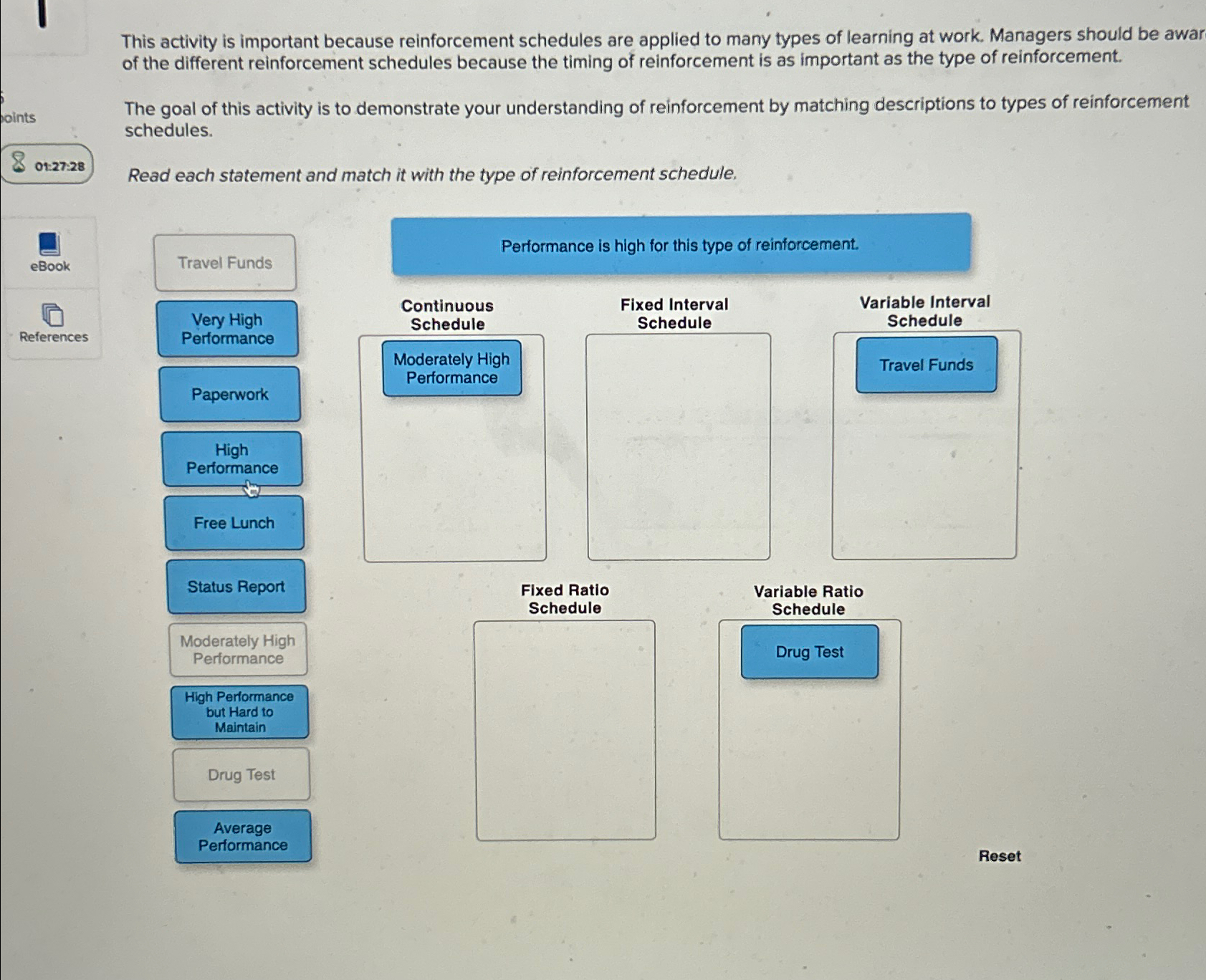  This activity is important because reinforcement schedules are applied to many