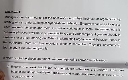  Question 1 Managers can learn how to get the best work
