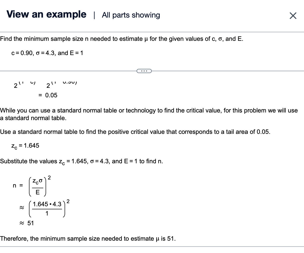 n is the sample size. Left endpoint: x-E Right endpoint: X+E The