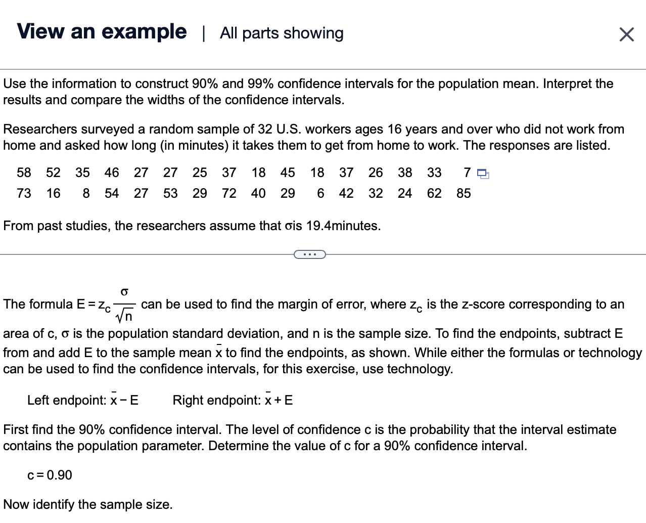 the margin of error to find the left endpoint. x-E 17.8-1.9 15.9