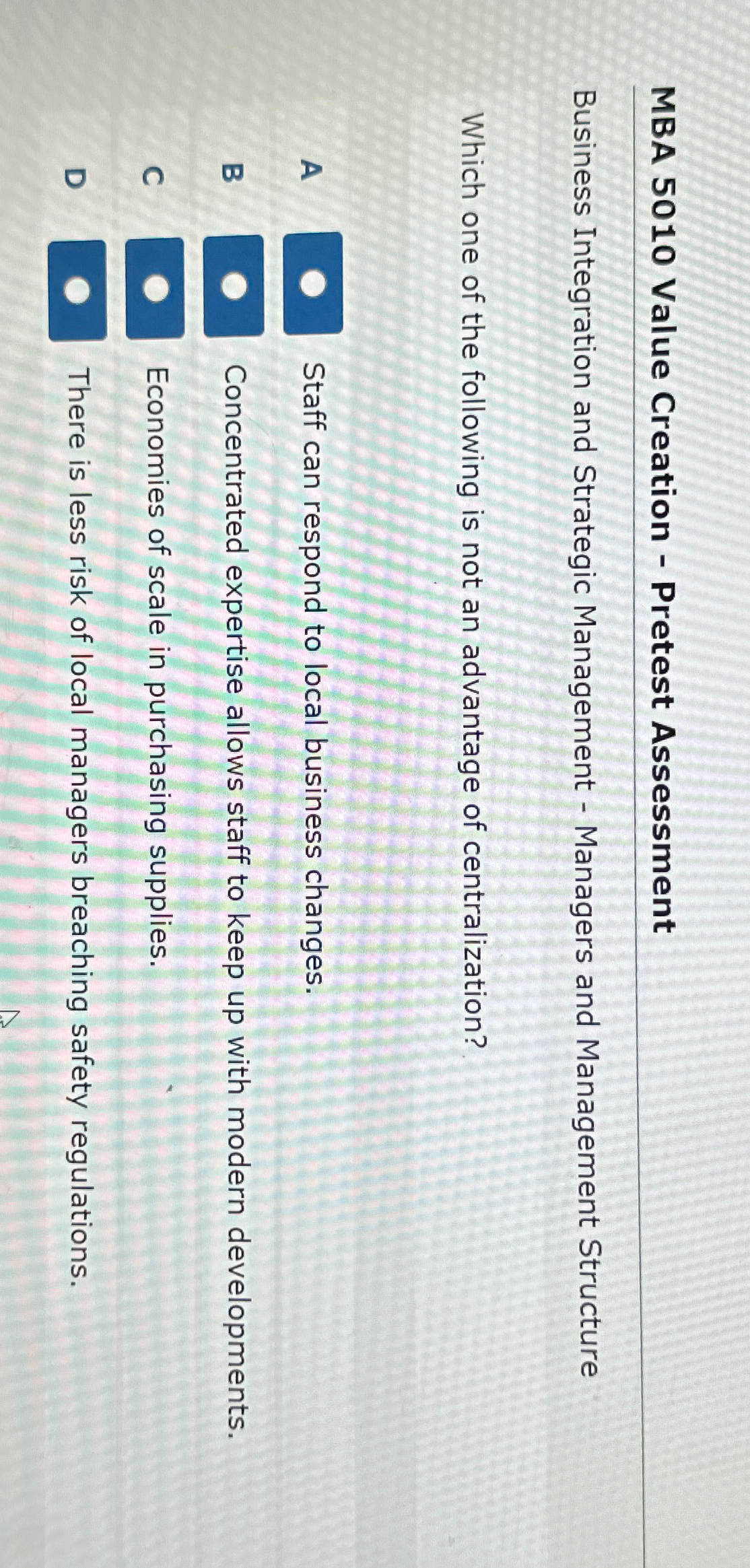  MBA 5010 Value Creation - Pretest Assessment Business Integration and Strategic