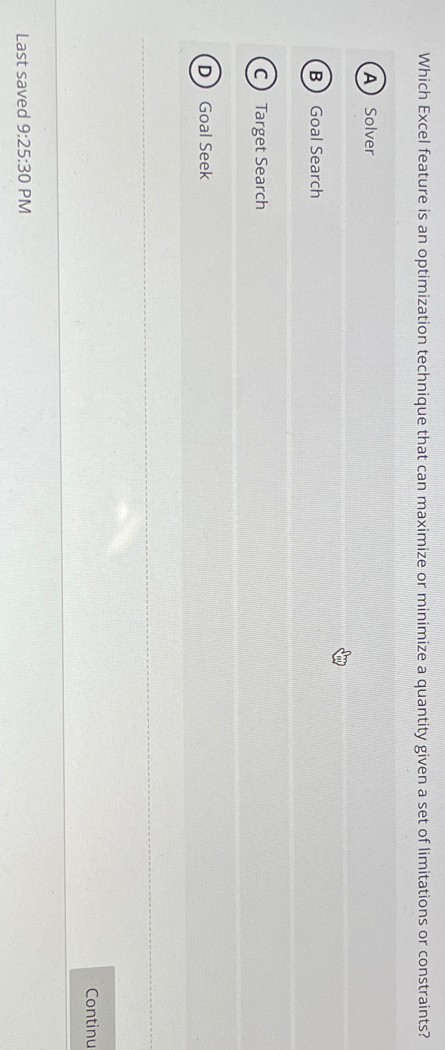  Which Excel feature is an optimization technique that can maximize or