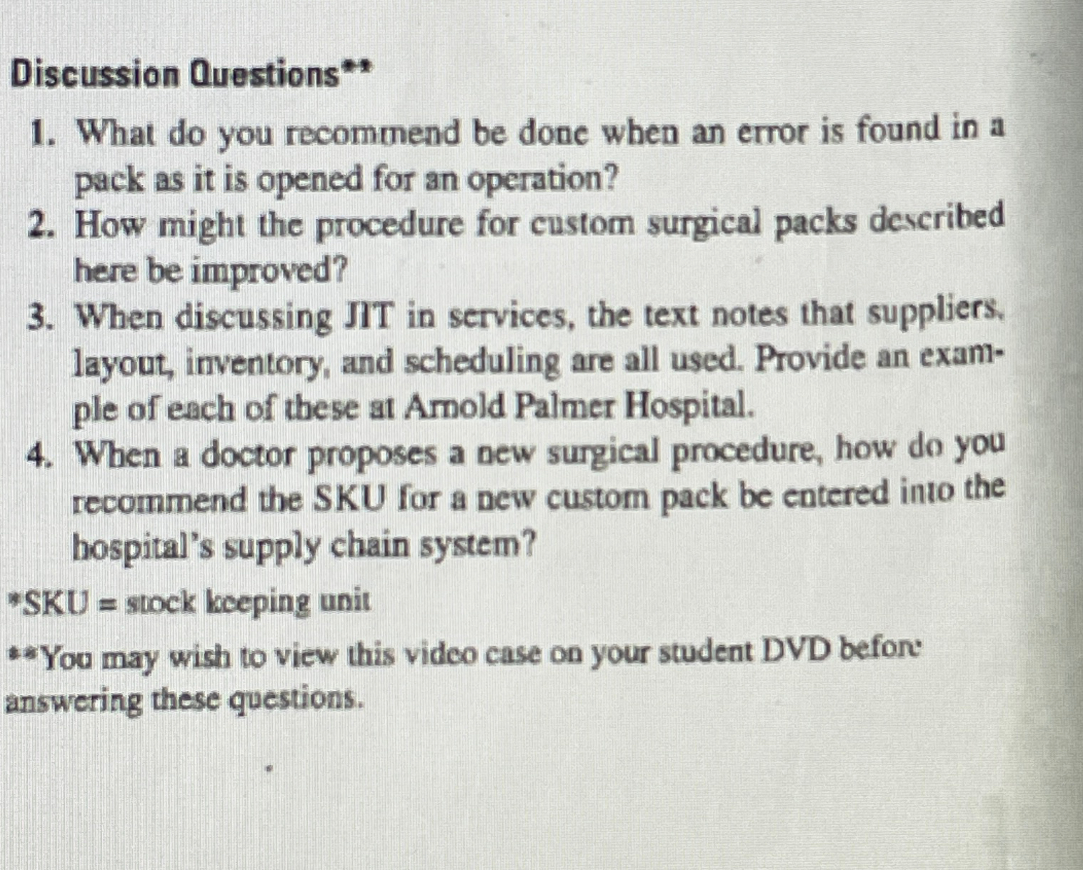  Discussion Questions"* What do you recommend be done when an error