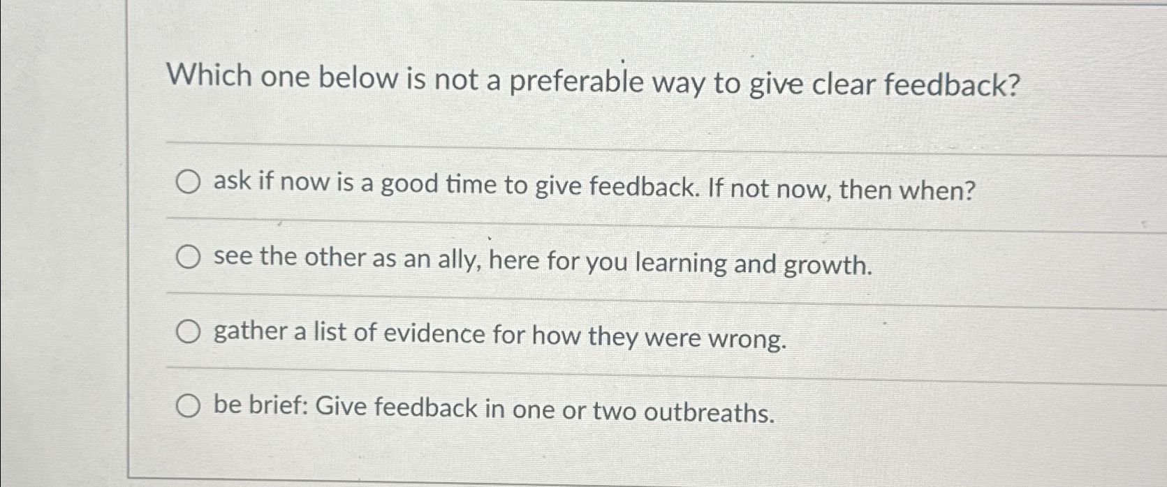  Which one below is not a preferable way to give clear