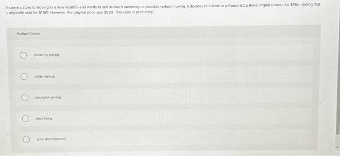  A camera store is moving to a new location and wants