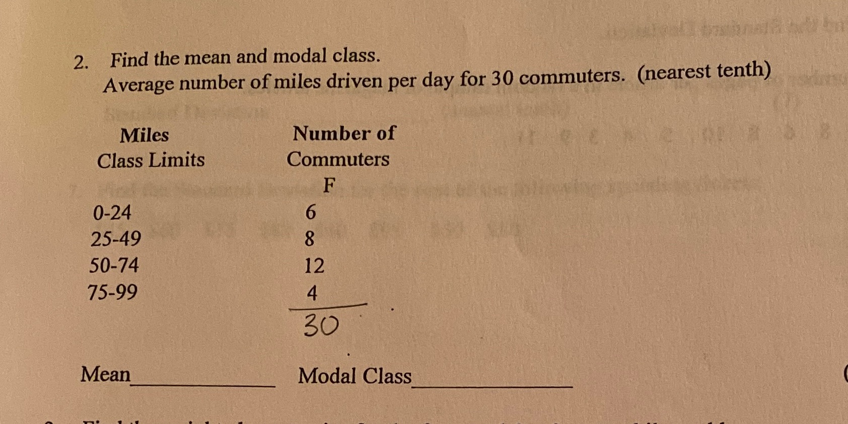 How do I do this problem? 2. Find the mean and modal