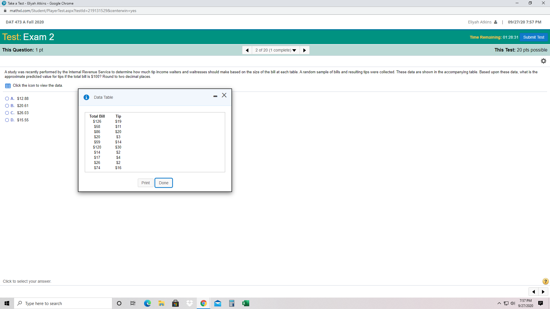 Test - Eliyah Atkins - Google Chrome X mathxl.com/Student/PlayerTest.aspx?testld=219131529&centerwin=yes DAT 473 A