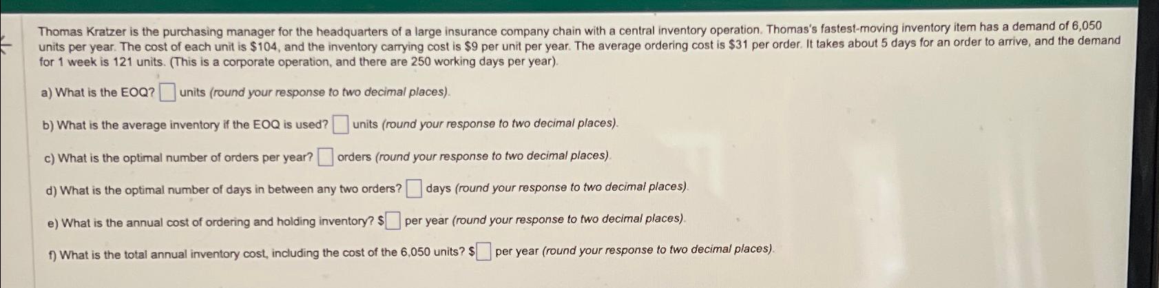  for 1 week is 121 units. (This is a corporate operation,