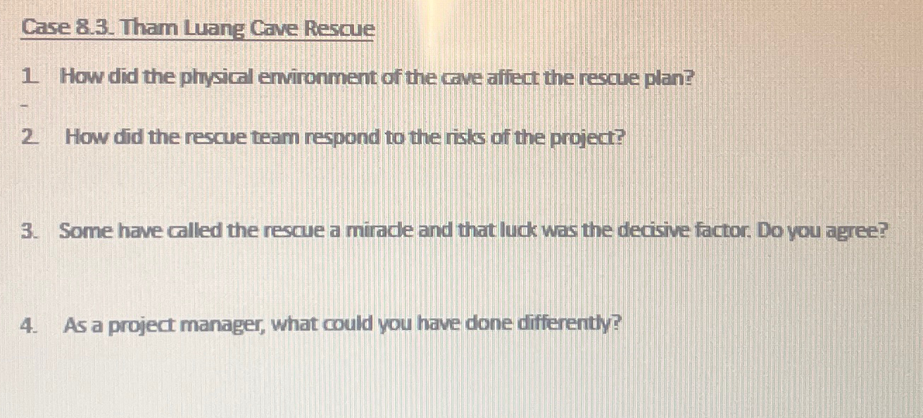  Case 8.3. Tham Luang Cave Resrue 1 How did the physical