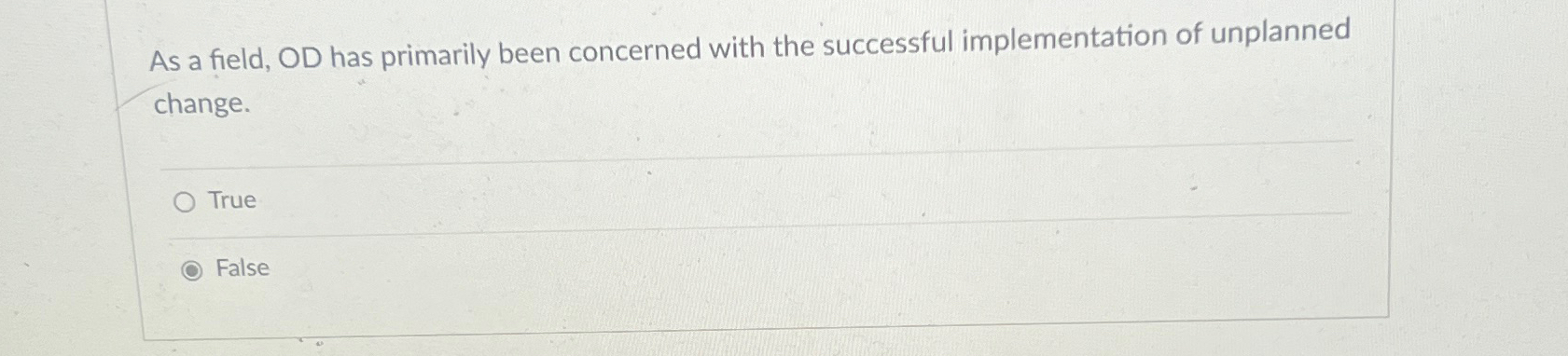  As a field, OD has primarily been concerned with the successful