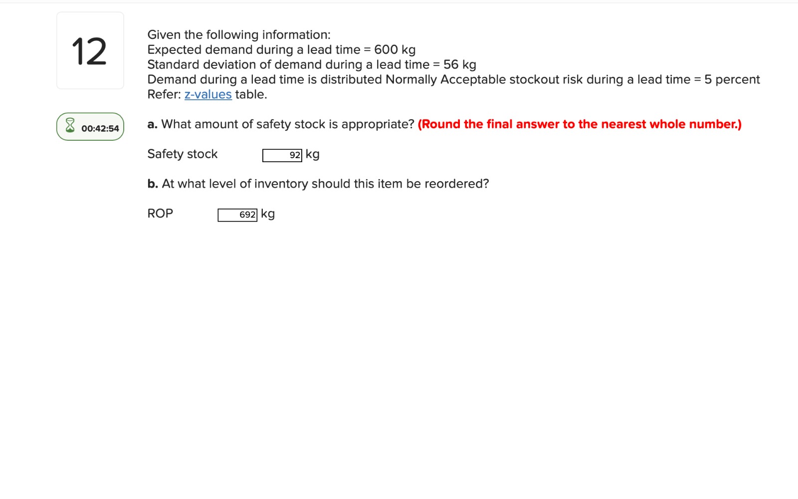  2023-Fall Final Exam iGiven the following information: Expected demand during a