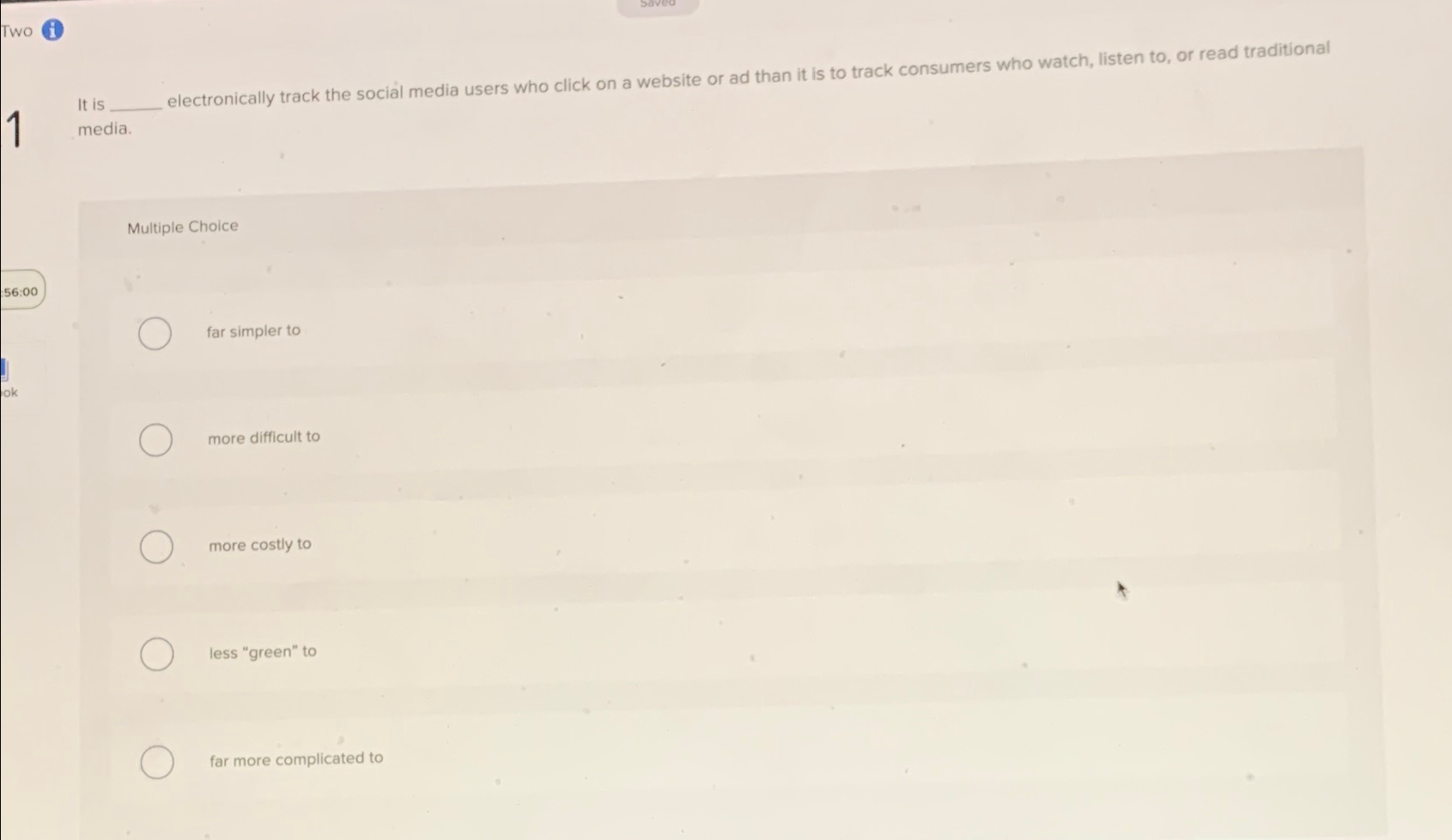  Two (i) Multiple Choice far simpler to more difficult to more