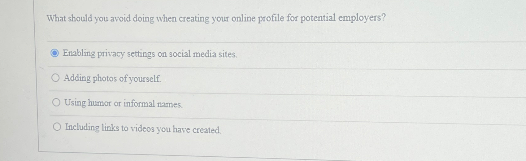  What should you avoid doing when creating your online profile for