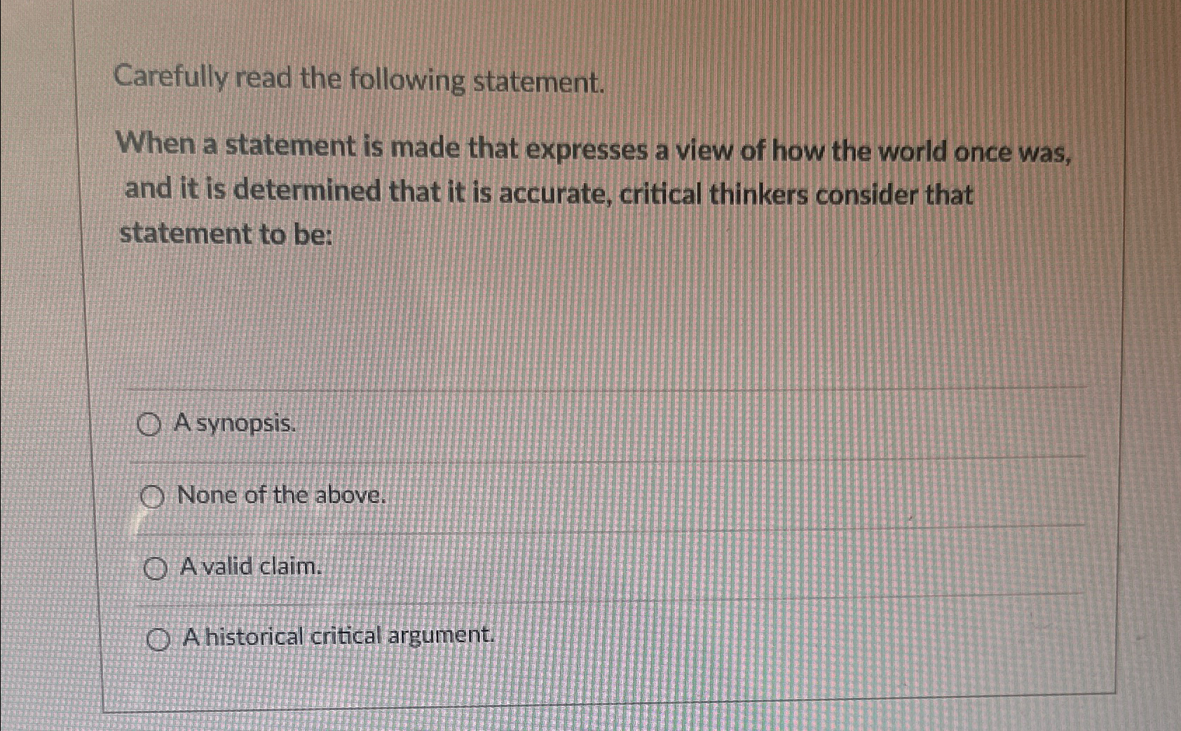  Carefully read the following statement. When a statement is made that