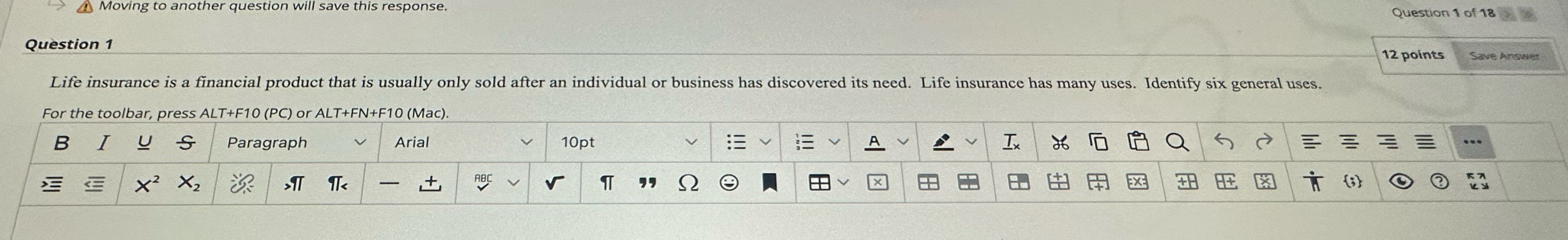  Moving to another question will save this response. Question 1 of