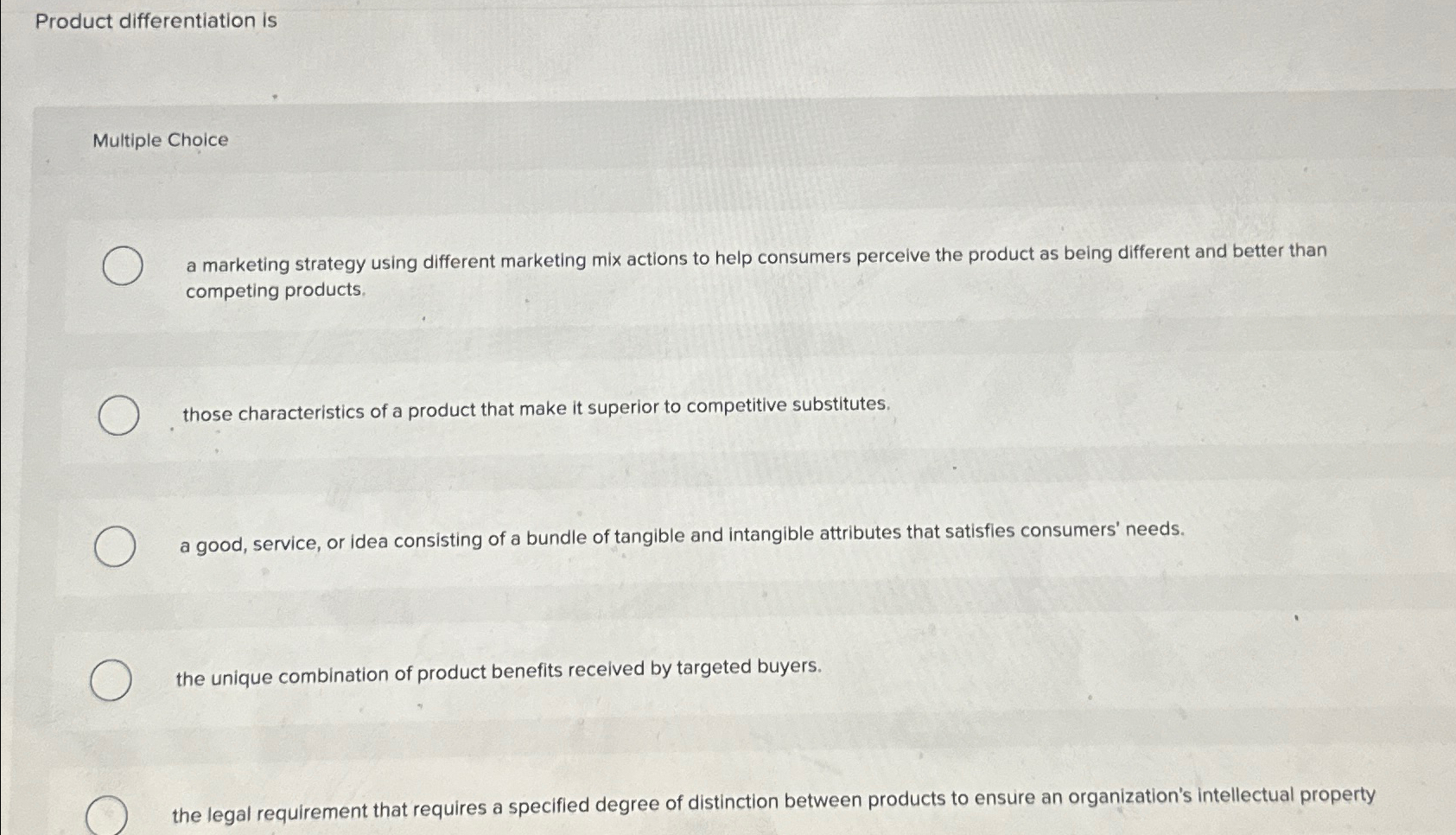  Product differentiation is Multiple Choice a marketing strategy using different marketing