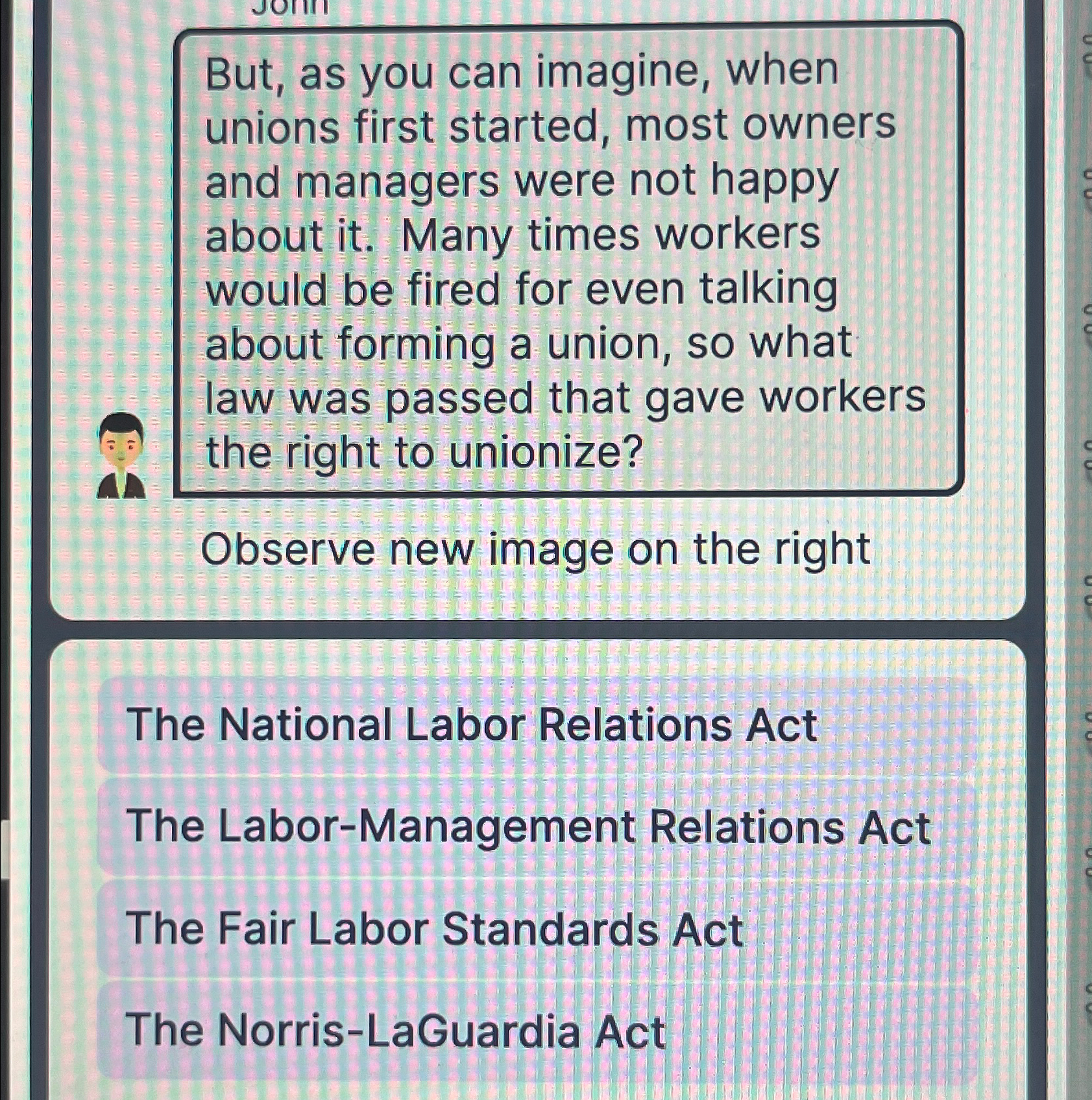  But, as you can imagine, when unions first started, most owners