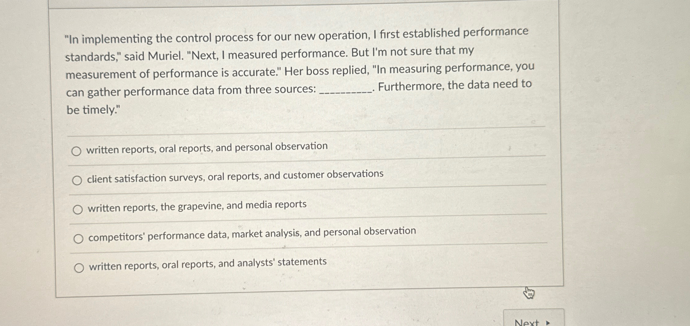  "In implementing the control process for our new operation, I first