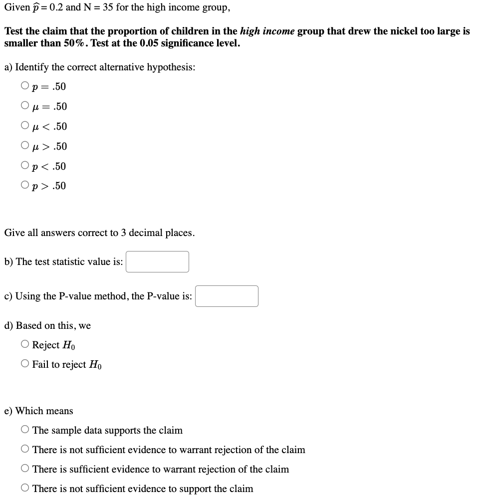 three decimal places.) critical value = What is the test statistic for