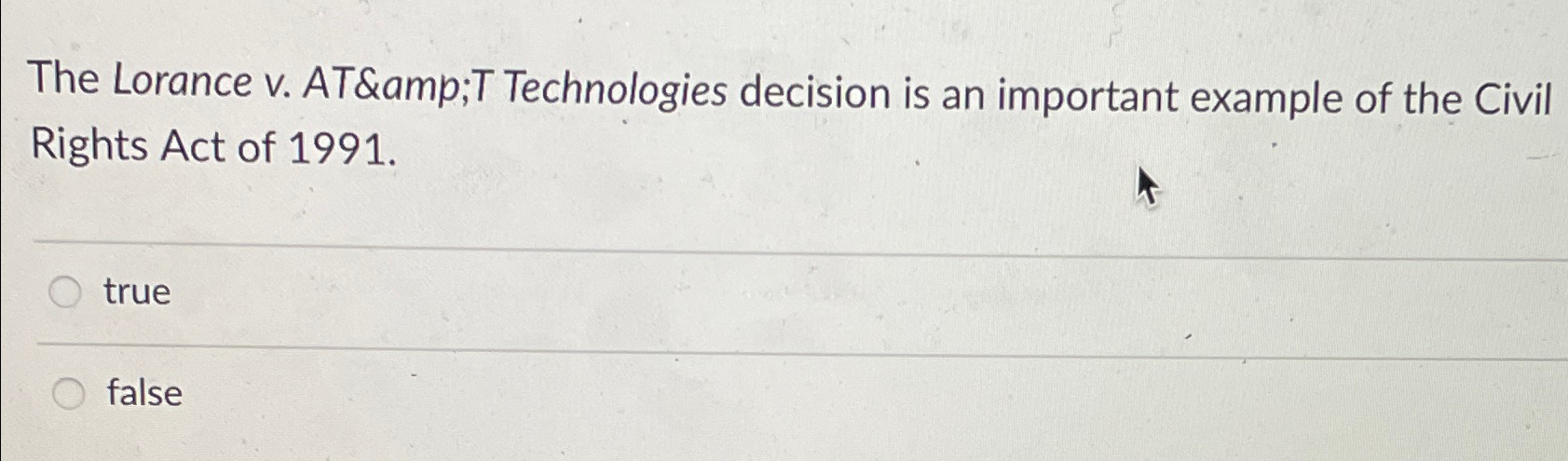  The Lorance v. AT&T Technologies decision is an important example of