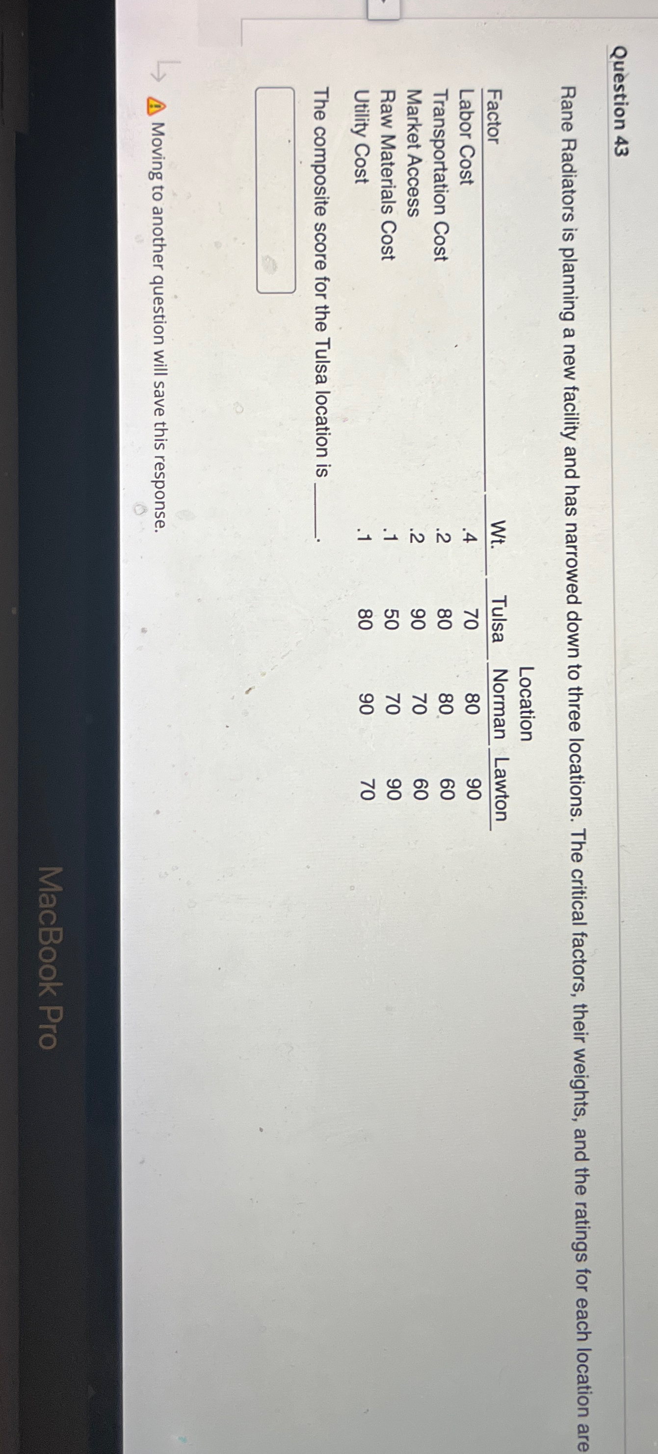  Question 43 Rane Radiators is planning a new facility and has