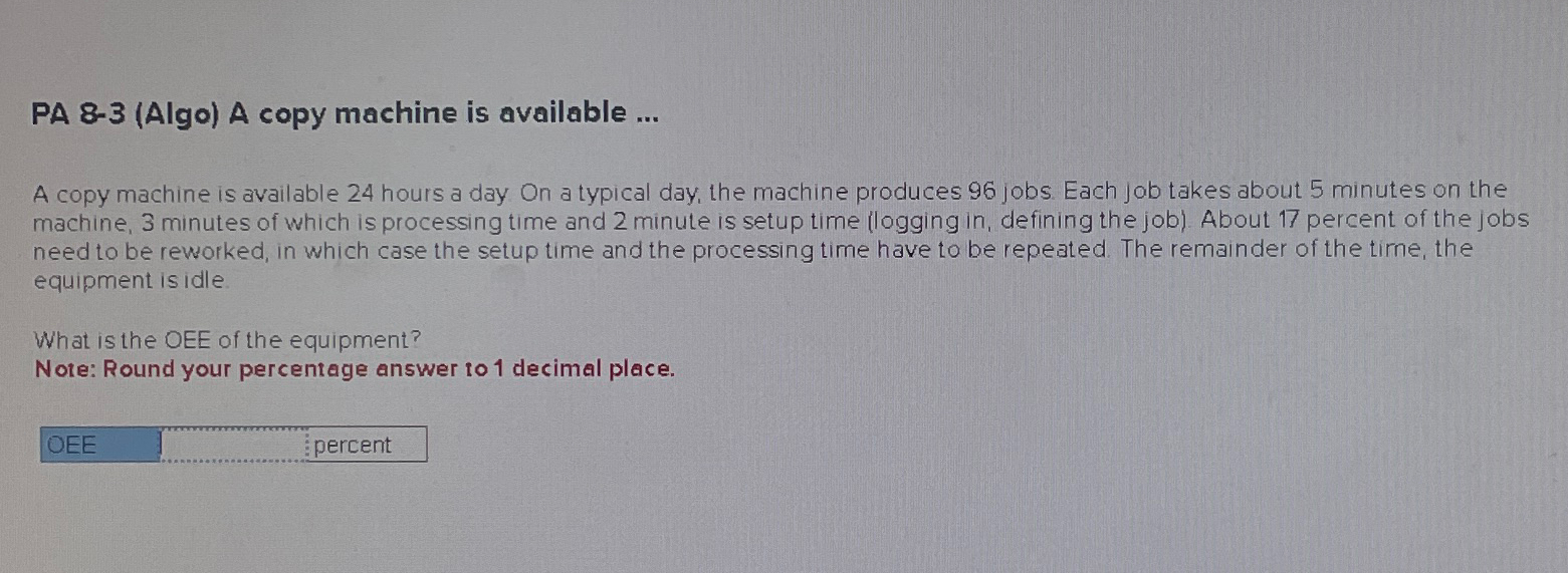  PA 8-3(Algo) A copy machine is available ... A copy machine