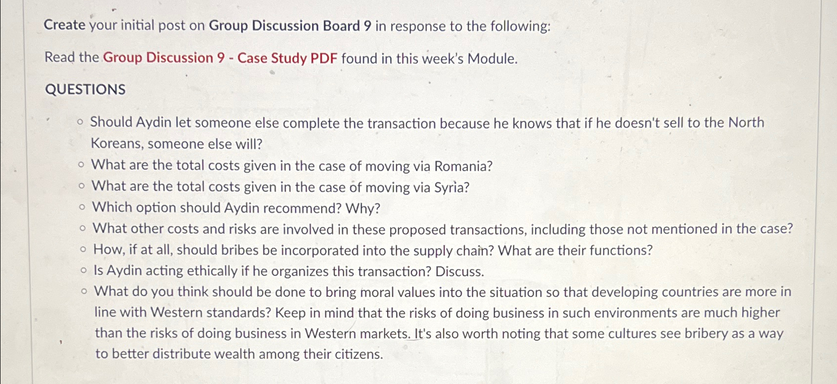  Create your initial post on Group Discussion Board 9 in response